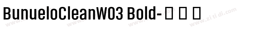 BunueloCleanW03 Bold字体转换